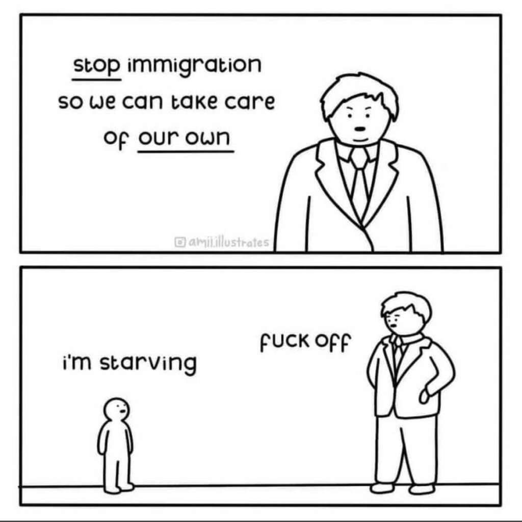 Stop immigration so that we take care of our own ... Really?